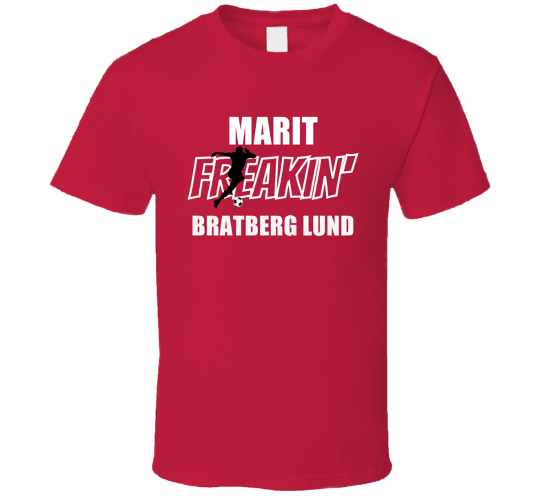 Marit Bratberg Lund Freakin Norway Women World Cup Football Fan Soccer