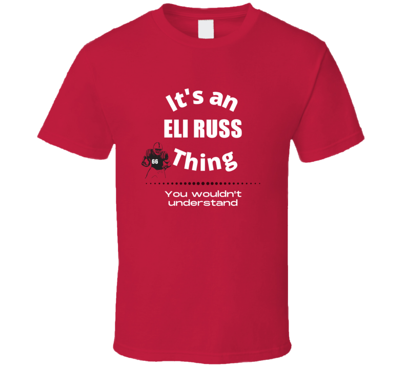 Eli Russ Thing You Wouldn't Understand Troy Football Fan Present Gift 