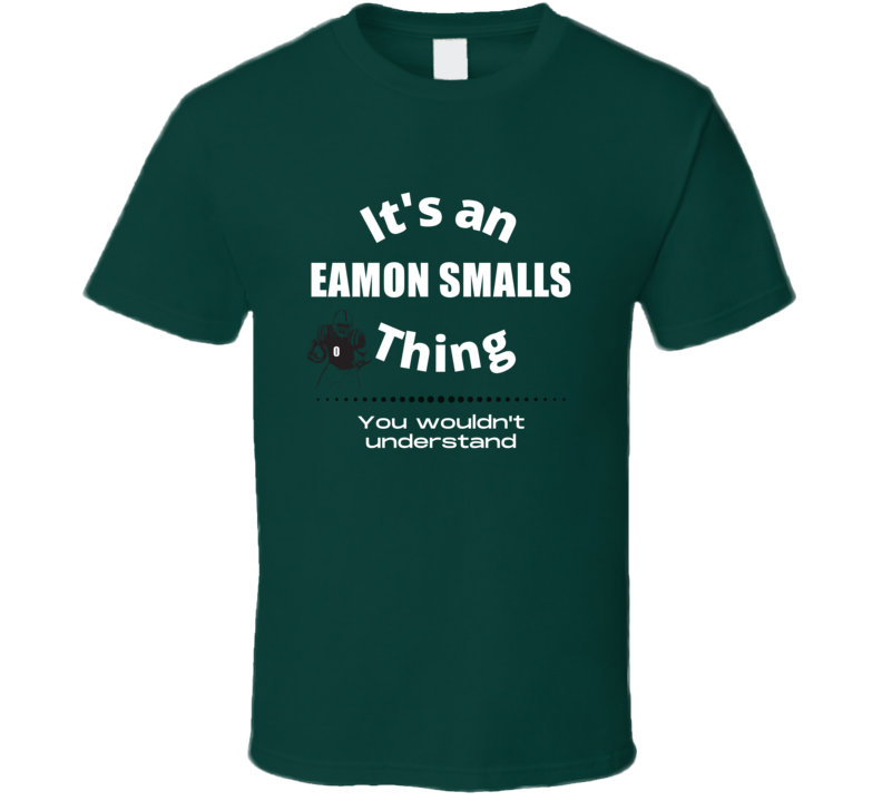 Eamon Smalls Thing You Wouldn't Understand Uab Football Fan Present Gi