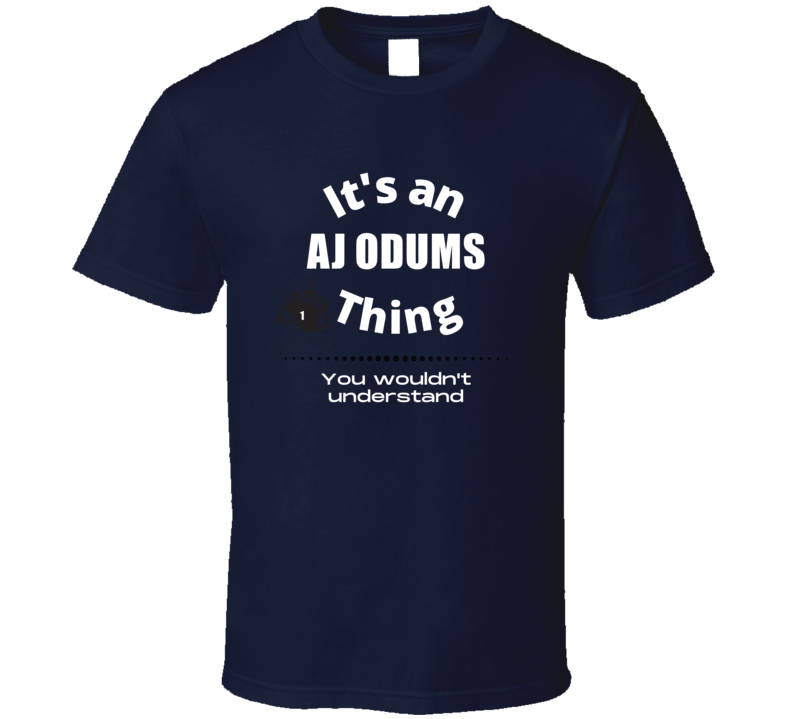 Aj Odums Thing You Wouldn't Understand Utep Football Fan Present Gift 