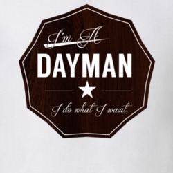 Im A Dayman I Do What I Want Funny Last Name T Shirt 10962385