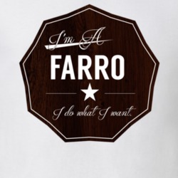 Im A Farro I Do What I Want Funny Last Name T Shirt 10976535