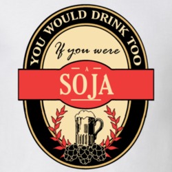 Drink If You Are A Soja Funny Beer Party Label Inspired T Shirt 12105928
