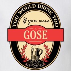 Drink If You Are A Gose Funny Beer Party Label Inspired T Shirt 12166032