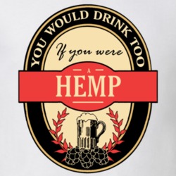 Drink If You Are A Hemp Funny Beer Party Label Inspired T Shirt 12194632