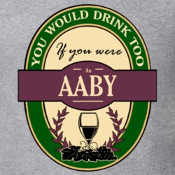 Drink If You Are An Aaby Funny Wine Party Label Inspired T Shirt 12206414