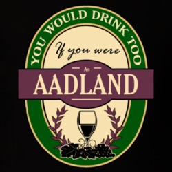 Drink If You Are An Aadland Funny Wine Party Label Inspired T Shirt 12206415