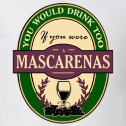 Drink If You Are A Mascarenas Funny Wine Party Label Inspired T Shirt 12240731
