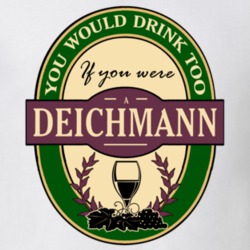 Drink If You Are A Deichmann Funny Wine Party Label Inspired T Shirt 12249116