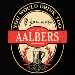 You Would Drink Too If You Are An Aalbers Beer Label Last Name Worn Look T Shirt 31821824