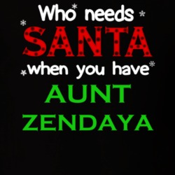 Who Needs Santa With Aunt Zendaya Cute Christmas T Shirt 5544680