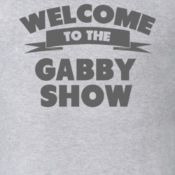 Welcome To The Gabby Show Personalized Name T Shirt 5762785