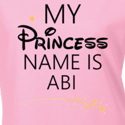 My Princess Name Is Abi Cartoon Princess Inspired T Shirt 5798237