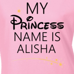 My Princess Name Is Alisha Cartoon Princess Inspired T Shirt 5798657
