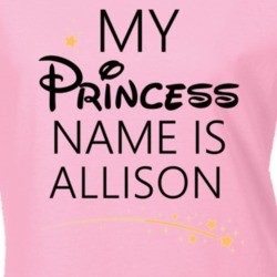 My Princess Name Is Allison Cartoon Princess Inspired T Shirt 5798702