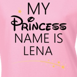 My Princess Name Is Lena Cartoon Princess Inspired T Shirt 5805546