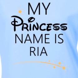 My Princess Name Is Ria Cartoon Princess Inspired T Shirt 5815927