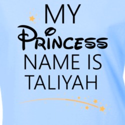 My Princess Name Is Taliyah Cartoon Princess Inspired T Shirt 5816330