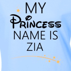 My Princess Name Is Zia Cartoon Princess Inspired T Shirt 5816732