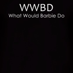 What Would Barbie Do Popular T Shirt 5822505