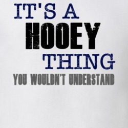 Hooey Thing You Wouldn't Understand Essential Family T Shirt 5922799