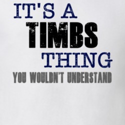 Timbs Thing You Wouldn't Understand Essential Family T Shirt 5954620