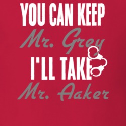 You Can Keep Mr Grey Ill Take Mr Aaker Husband T Shirt 7151533