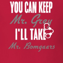 You Can Keep Mr Grey Ill Take Mr Bomgaars Husband T Shirt 7174803