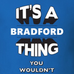Its A Bradford Thing Fun Graphic Personalized Name T Shirt 9277253