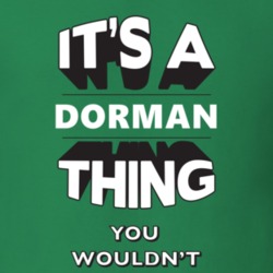 Its A Dorman Thing Fun Graphic Personalized Name T Shirt 9309271