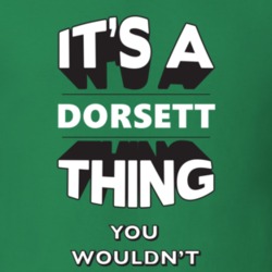 Its A Dorsett Thing Fun Graphic Personalized Name T Shirt 9309317