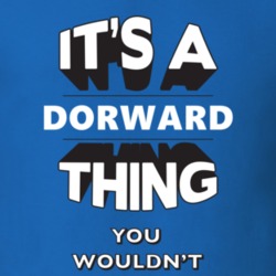 Its A Dorward Thing Fun Graphic Personalized Name T Shirt 9309331