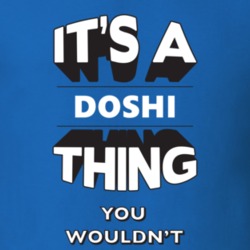 Its A Doshi Thing Fun Graphic Personalized Name T Shirt 9309347