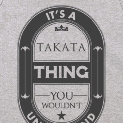Its A Takata Thing Beer Label Inspired Name T Shirt 9458477