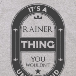 Its A Rainer Thing Beer Label Inspired Name T Shirt 9484177