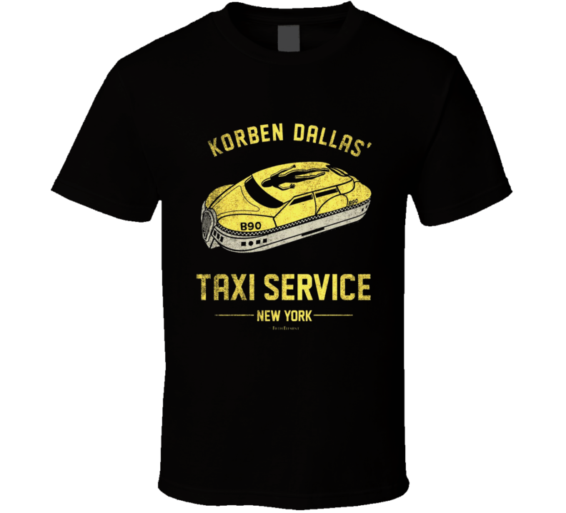 Korben Dallas' Taxi Service New York The Fifth Element Movie Bruce Willis T Shirt Korben Dallas' Taxi Service New York The Fifth Element Movie Bruce Willis T Shirt