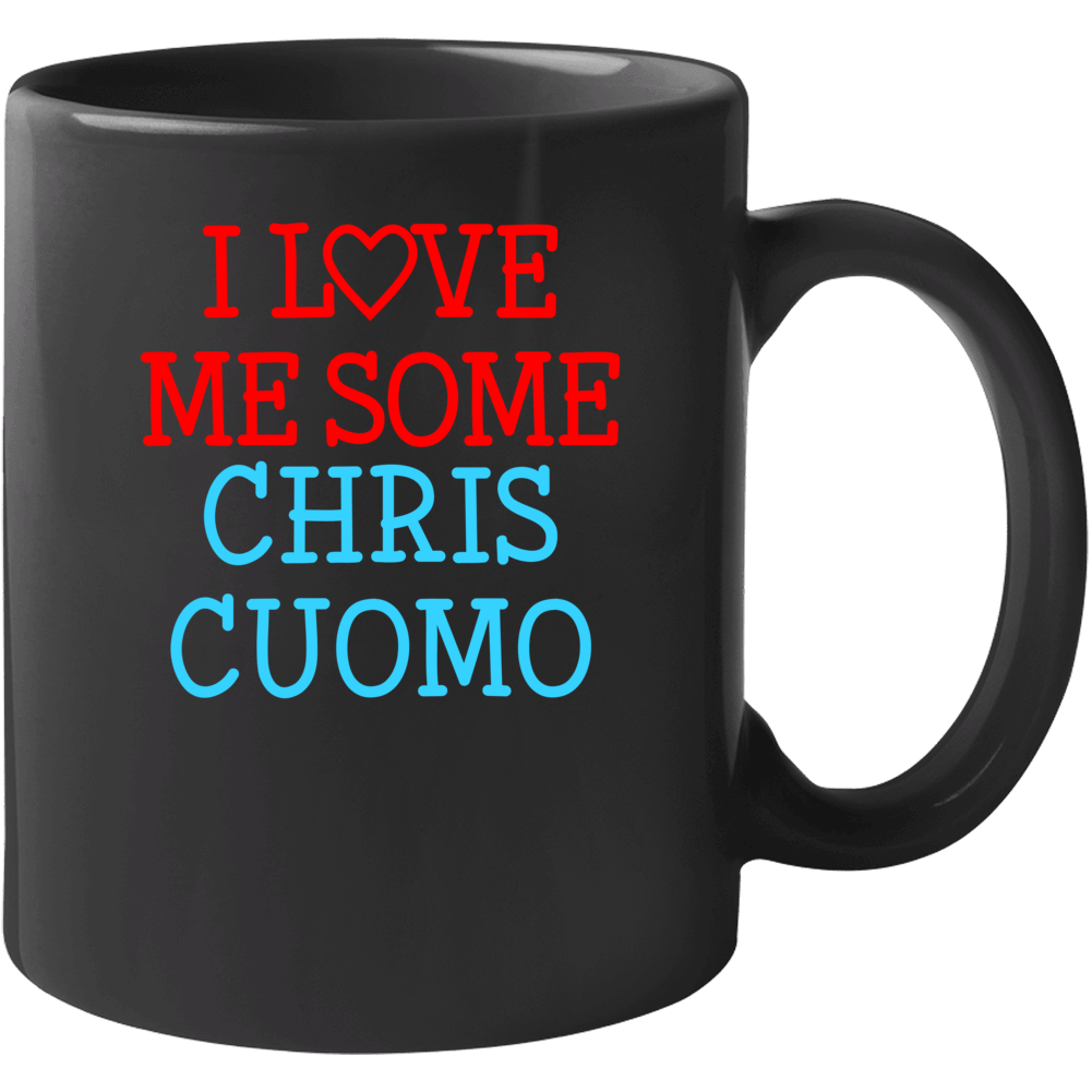 I Love Me Some Chris Cuomo Fan Heart Celeb Gift Mug