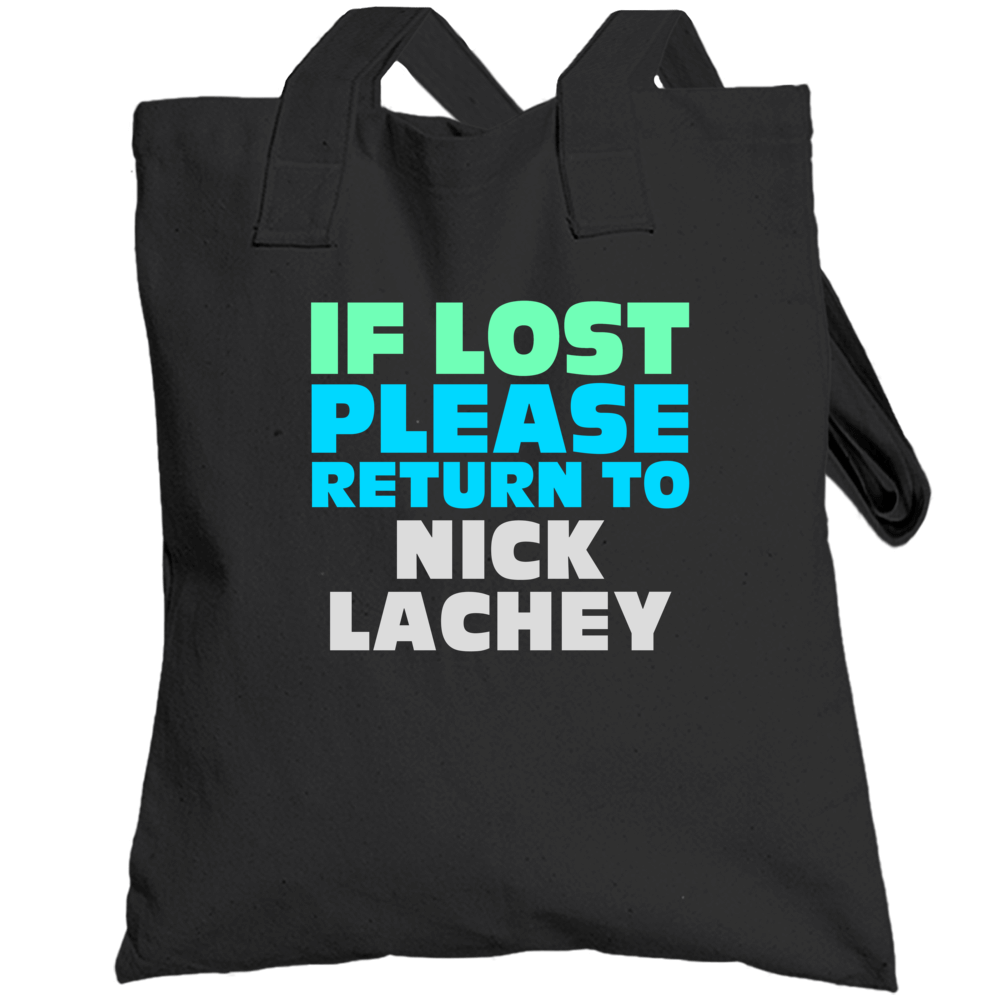 If Lost Return To Nick Lachey Funny Celebrity Crush Totebag