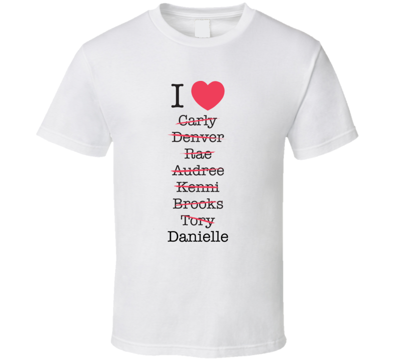 I Heart Love List Of Female Ex's Names Crossed Out My Wife Custom Personalized Name Valentine's Day T Shirt