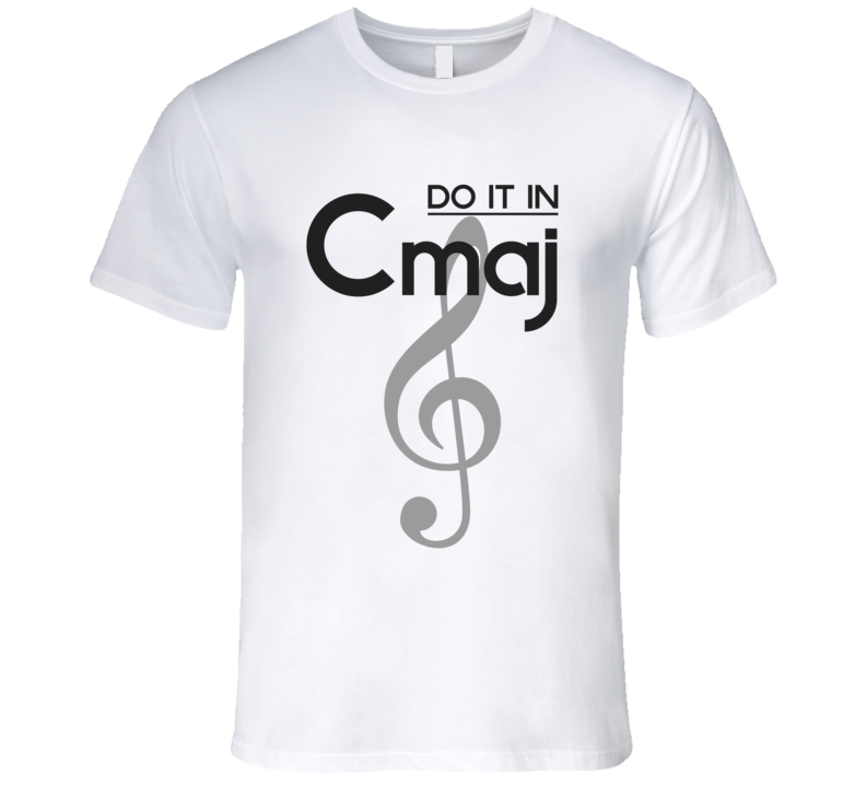 Do It In C-Major Music Chord T-shirt Treble Clef Tshirt