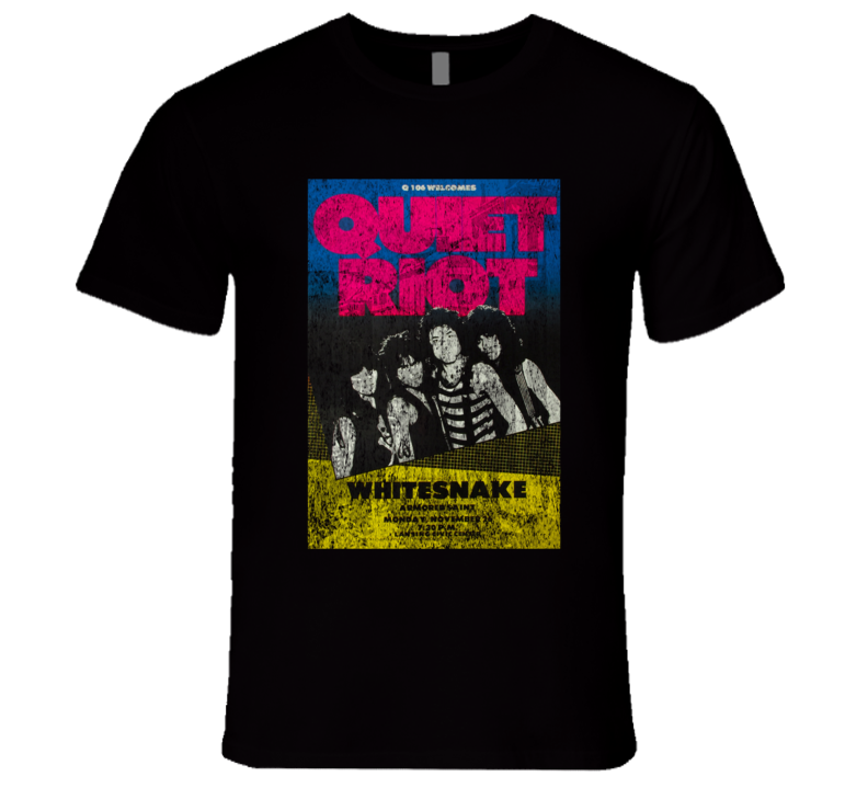 Quiet Riot Whitesnake Rock Concert Vintage Poster Faded T-Shirt Quiet Riot Whitesnake Rock Concert Vintage Poster Faded T-Shirt