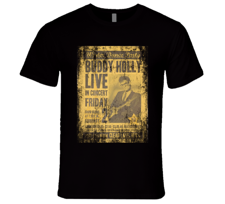 Buddy Holly Rock Concert Vintage Poster Faded T-Shirt Buddy Holly Rock Concert Vintage Poster Faded T-Shirt