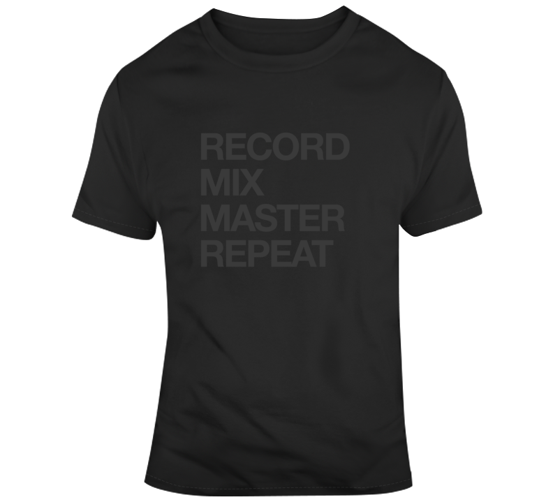 Record Mix Master Repeat Music Studio Engineer Concert T-shirt