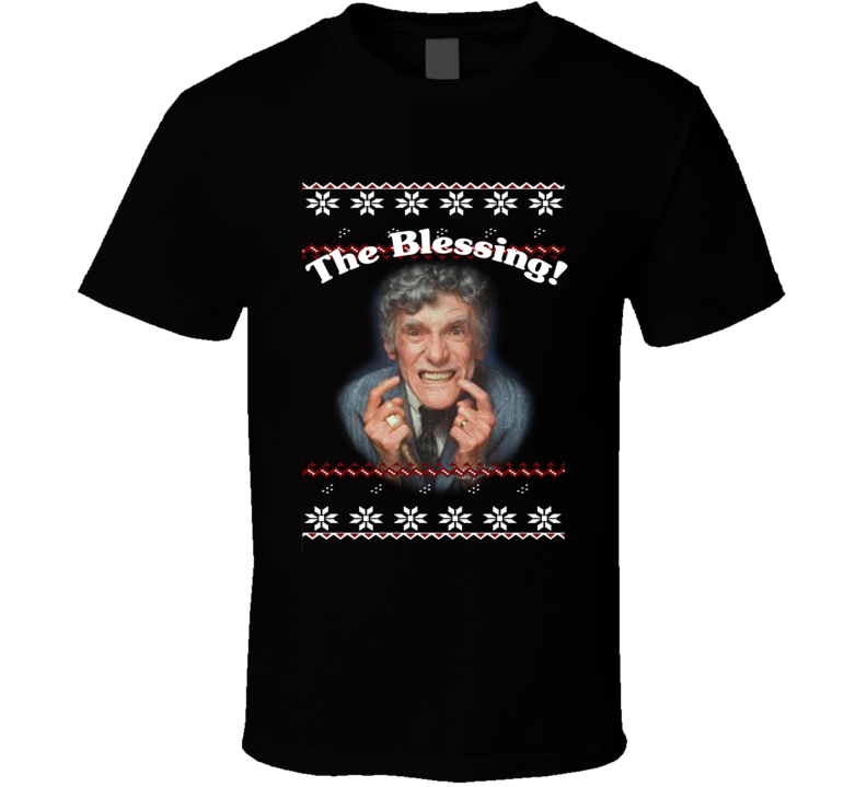 Uncle Lewis The Blessing Lampoon Christmas Vacation Quote T Shirt