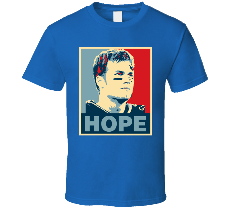 Tom Brady Patriots Quarterback Hope T Shirt