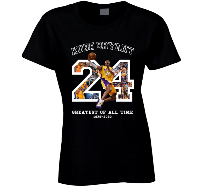 Kobe Bryant Greatest Of All Time Fan Memorial Black Mamba Forever Ladies T Shirt