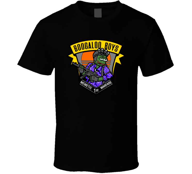 The Boogaloo Boys Memetic First Warfare Battle Patches Cool T Shirt The Boogaloo Boys Memetic First Warfare Battle Patches Cool T Shirt