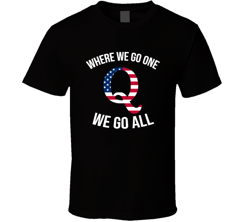 Where We Go One We Go All Cool T Shirt Where We Go One We Go All Cool T Shirt