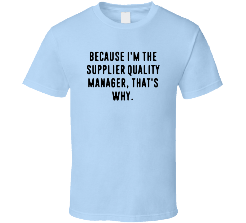 quality manager t shirt