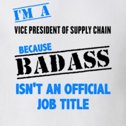 Im A Vice President of Supply Chain Badass Job Funny T Shirt 10285770